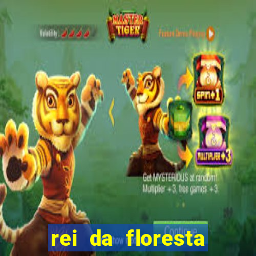 rei da floresta slot download