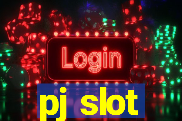 pj slot