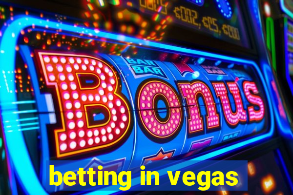 betting in vegas