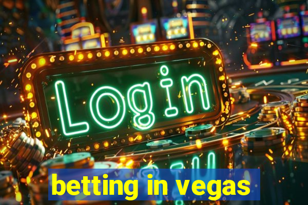 betting in vegas