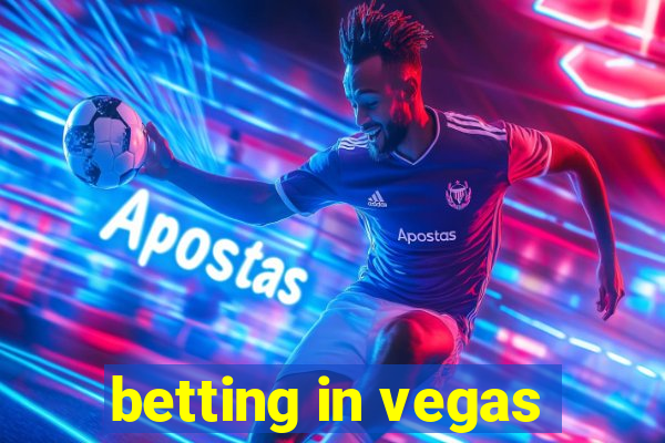 betting in vegas