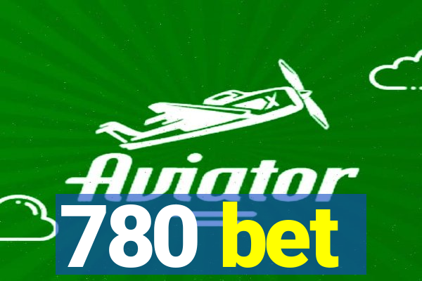 780 bet