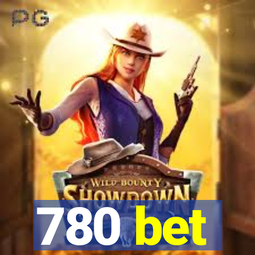 780 bet