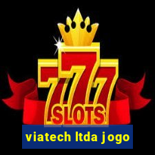 viatech ltda jogo