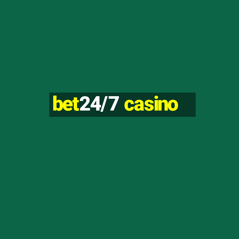 bet24/7 casino