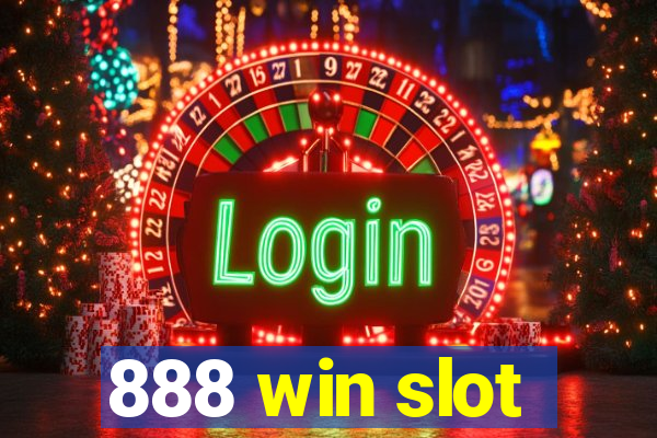 888 win slot