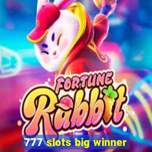 777 slots big winner