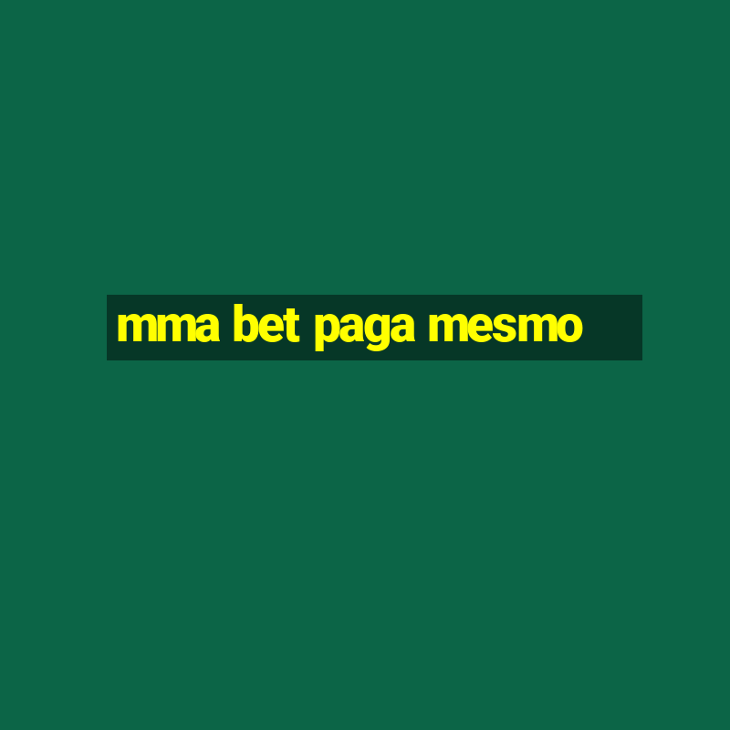 mma bet paga mesmo