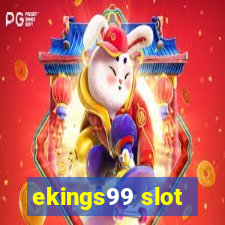 ekings99 slot