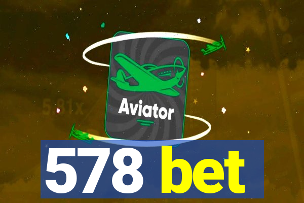 578 bet