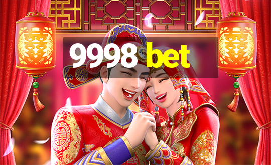 9998 bet