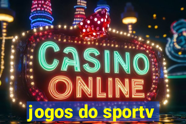 jogos do sportv