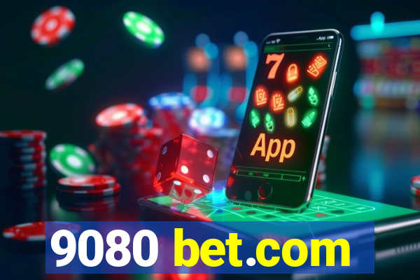 9080 bet.com