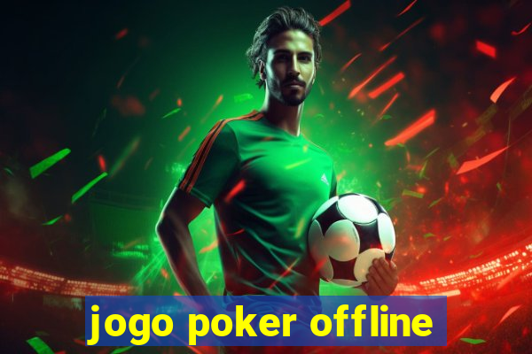 jogo poker offline