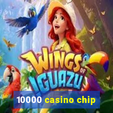 10000 casino chip