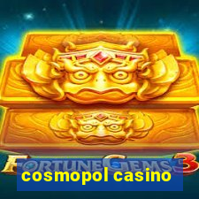 cosmopol casino