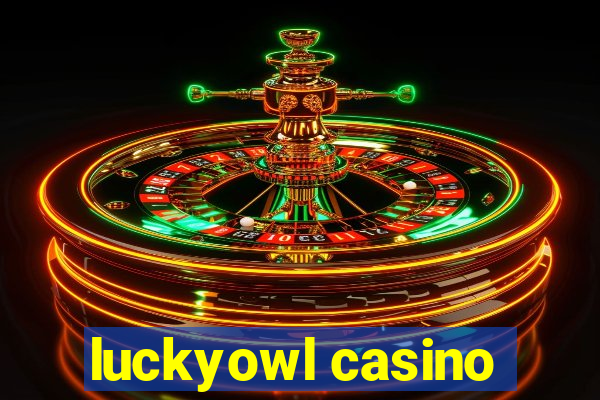 luckyowl casino