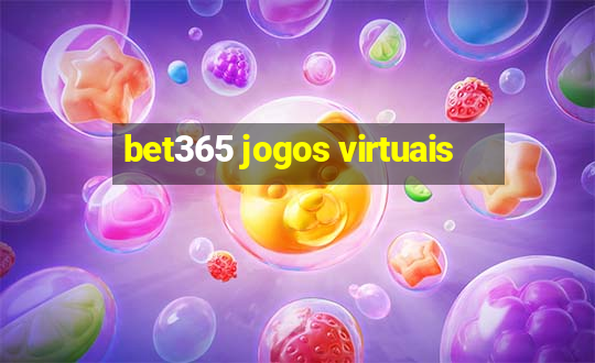 bet365 jogos virtuais