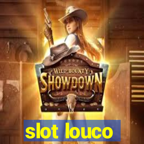 slot louco