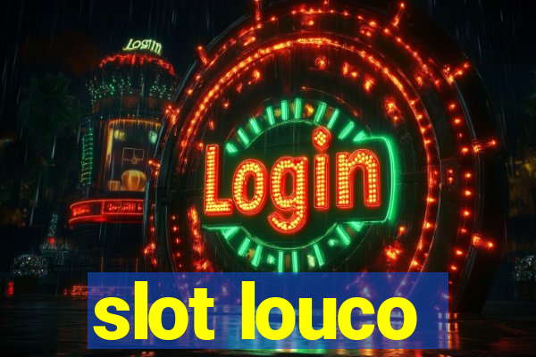 slot louco