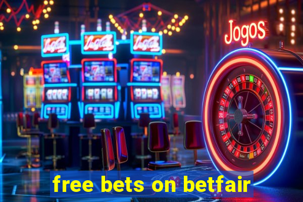 free bets on betfair