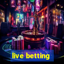 live betting