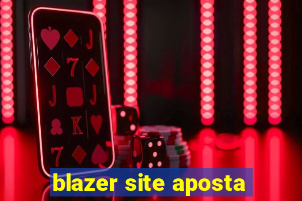 blazer site aposta