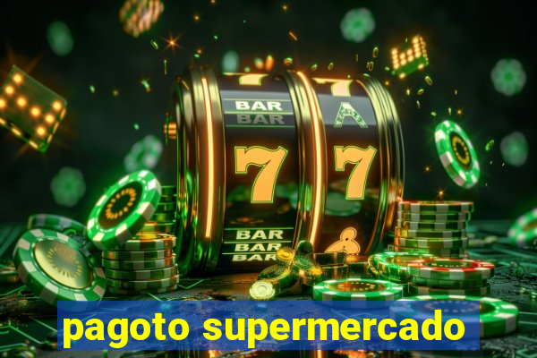 pagoto supermercado