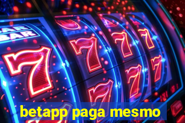 betapp paga mesmo