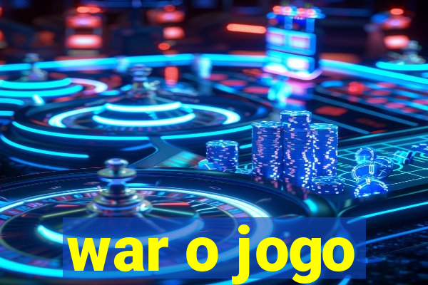 war o jogo