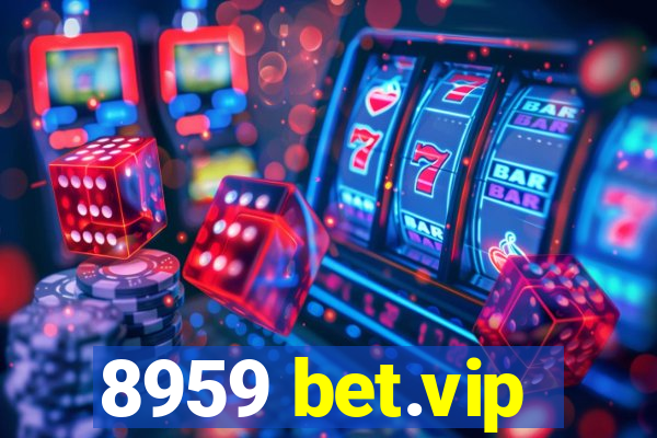 8959 bet.vip