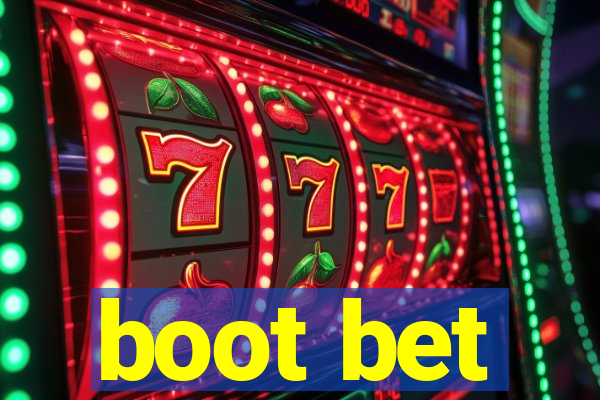 boot bet