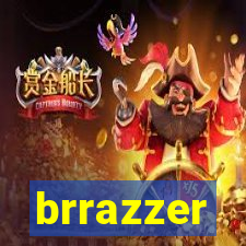 brrazzer