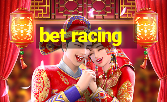 bet racing