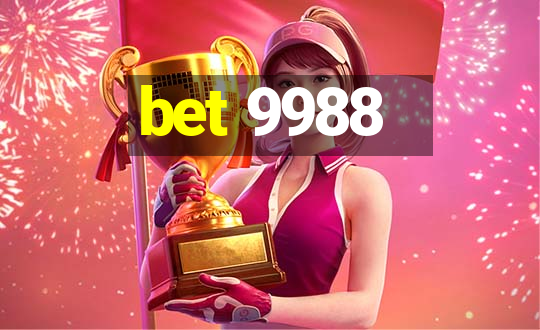 bet 9988