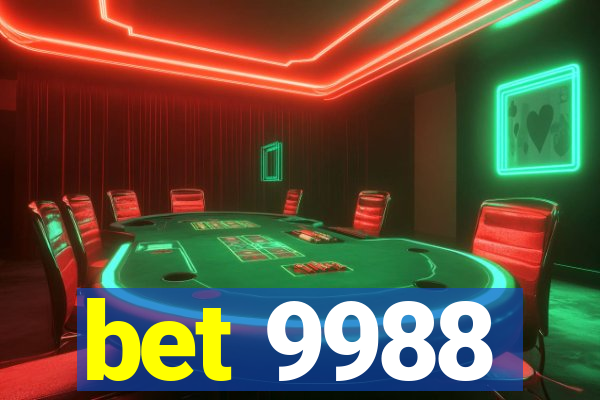 bet 9988