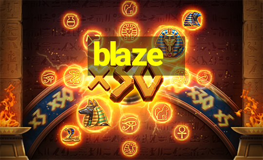 blaze