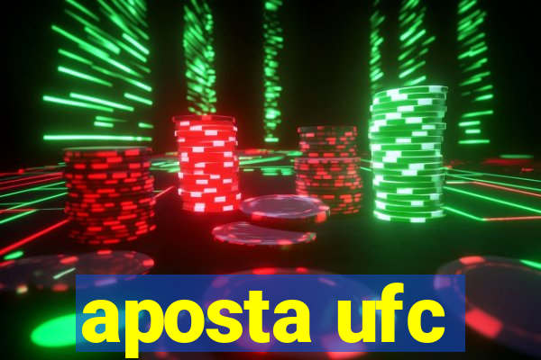 aposta ufc