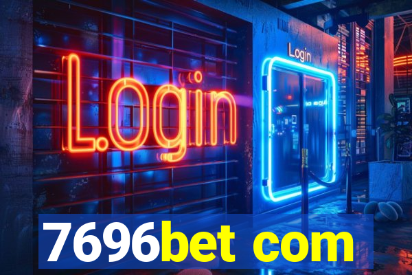 7696bet com