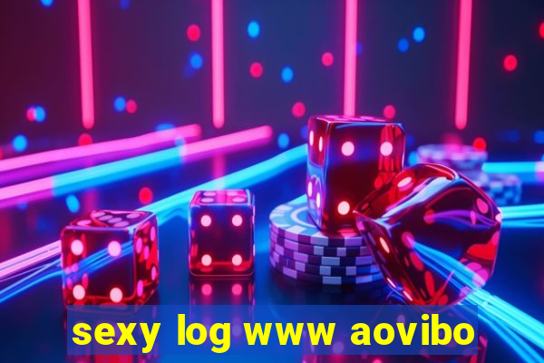 sexy log www aovibo