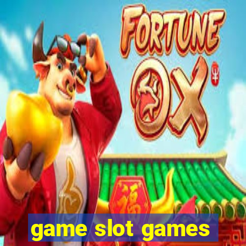 game slot games