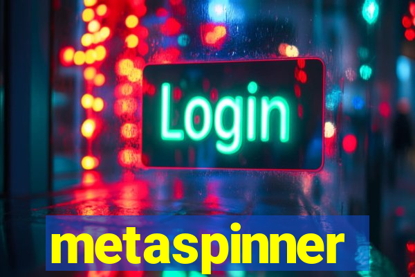 metaspinner