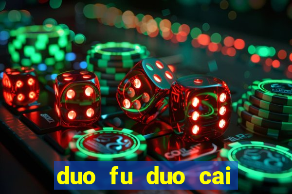 duo fu duo cai slot machine