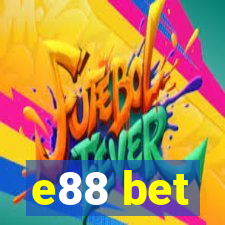 e88 bet