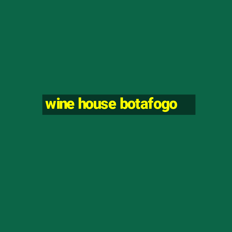 wine house botafogo