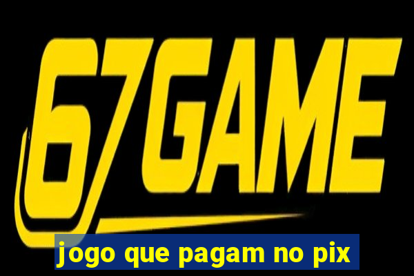 jogo que pagam no pix