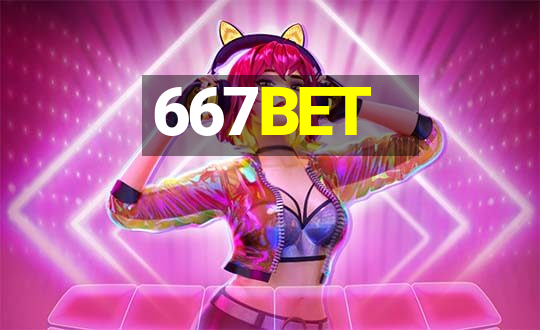 667BET