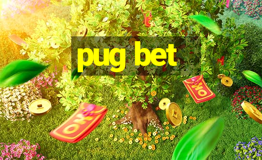 pug bet