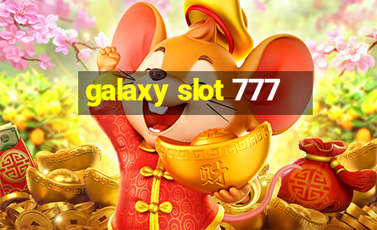 galaxy slot 777