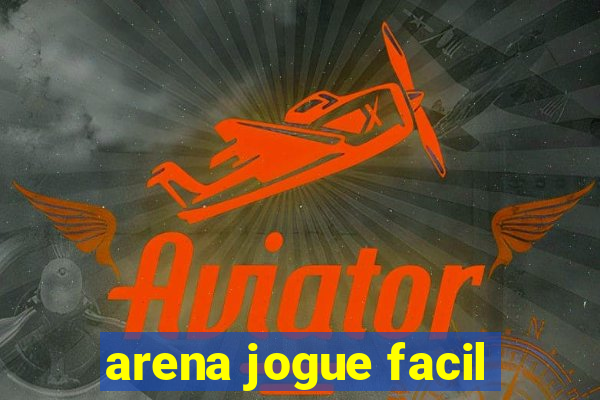 arena jogue facil